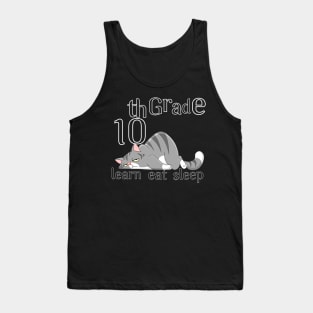 10th grade learn eat sleep Tank Top